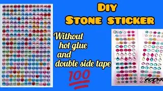 diy stone sticker||stone sticker at home||homemade stone sticker||diy stone sticker without hot glue