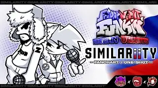 [ONE-SHOT/FANCHART]: SIMILARiiTY - Friday Night Funkin': RUSSIAN VOLUMES [ OST ]