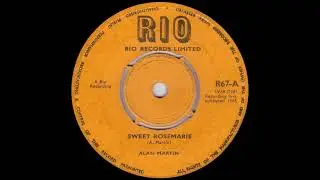 Alan Martin - Sweet Rosemarie