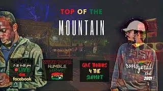 28 March 2021 - Rootsyardd Dub Top of the Mountain