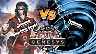 Branded Burning Abyss vs Typhoon - Genesys Format High Rate