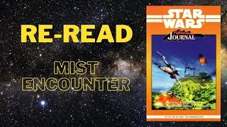 Re-Read: Mist Encounter