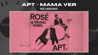 ROSÉ & Bruno Mars - APT. (MAMA 2024 UNOFFICIAL STUDIO VER) [Corrakxx]