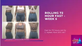 Week 5 Rolling 72 hour snake juice fast, alternate day fasting