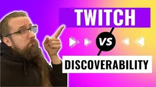 Twitch VS Discoverability