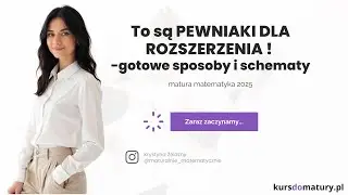 PEWNIAKI Maturalne DLA ROZSZERZENIA 2025 -gotowe sposoby i schematy #matura #matematyka #matura2025