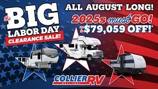 The BIG Labor Day Clearance Sale - All August Long - at Collier RV in Rockford, IL