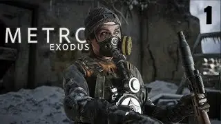 МОСКВА ▲ Прохождение Metro Exodus (Метро Исход)  &mdash; Часть 1