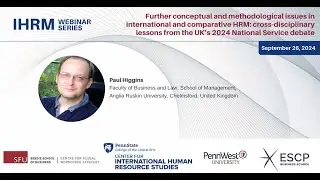 IHRM Webinar Series #32 Featuring Paul Higgnis