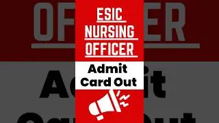 ESIC Nursing Officer Admit Card 2024 #shorts