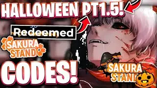 🔥[PART 1.5] ALL NEWEST HALLOWEEN UPDATE PART 1.5 CODES FOR SAKURA STAND | ROBLOX SAKURA STAND CODES