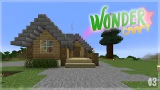 Traumatic House Building 🏡// Wondercraft #3