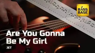 Jet - Are You Gonna Be My Girl - Bass cover with tabs (PREVIEW)