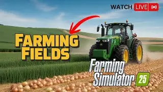 🔴 LIVE - Farming Simulator 25 - The LAST STREAM