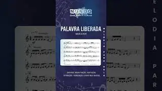 🎺 Partitura Mel&oacute;dica Palavra Liberada - Abra&atilde;o Alencar