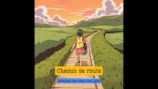 Chacun sa route