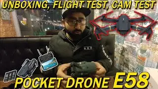 Unboxing And Flight Test of Pocket Drone E58 || E58 Pocket Drone complete review and testings