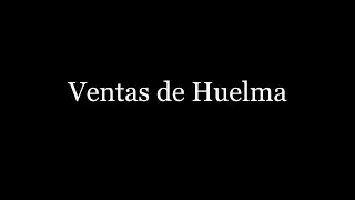 Ventas de Huelma - Vídeo homenaje a nuestro pueblo y sus gentes - Fiestas 2022