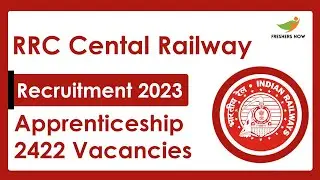 RRC Central Railway Apprenticeship Recruitment 2022-2023 | Eligibility, Selection Process