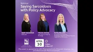 Saying Sarcoidosis with Policy Advocacy