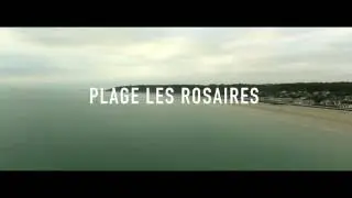 Plage Les Rosaires 2016 Cin&eacute;matic