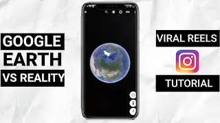 Google Earth Vs Reality Reels || Instagram Reels New Viral Trend || Instagram Reel Viral Video