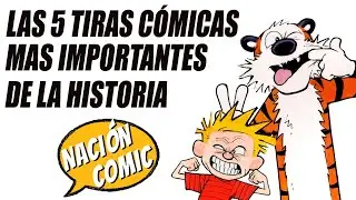 Las 5 Tiras de Prensa mas importantes de la historia