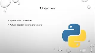 Operators and Decision making statements in PYTHON