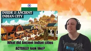 Frenchman Reacts To What did Ancient Indian cities ACTUALLY look like? - Odd Compass