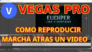 Como poner un VIDEO MARCHA ATRAS EN VEGAS PRO