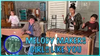 Melody Makers | Girls Like You (Marimba Cover)