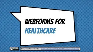 Webforms for Healthcare