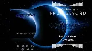 FROM BEYOND - CORRUPT-R // DJENT / PROGRESSIVE METAL 2023