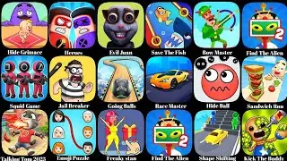 Draw to smash,Save the fish,Count master,Hide ball,Freaky Stan,Squid game, Sandwich run,Emoji puzzle