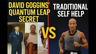 David Goggins' QUANTUM LEAP Secret vs. Traditional Self Help