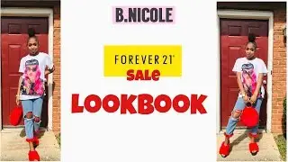 #FOREVER21 LOOKBOOK | B.NICOLE