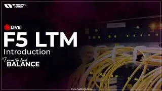 F5 LTM Introduction - Learn to Load Balance | Network Kings