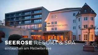 Seerose Resort & Spa | Promotional Video