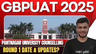 📛 GBPUAT Pantnagar Counselling 2025 Latest Update 🤔 &bull; Pantnagar University Counseling कब से होगा?