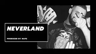 {FREE} Drake x Reezy Type Beat „Neverland“  (prod. Naps) 2022