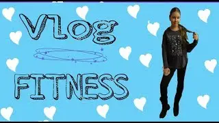 Fit Form| Vlog