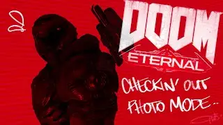 Photo Mode Stream - Doom Eternal (No Commentary)