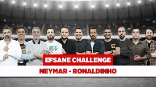 Neymar - Ronaldinho | VOLE yorumcuları Brezilyalı iki efsane futbolcuyu kıyasladı | Efsane Challenge