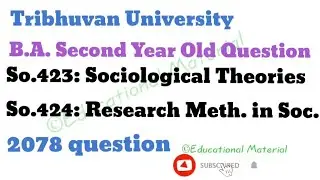 Sociological Theories | Research Methods in Sociology | TU Oold questions