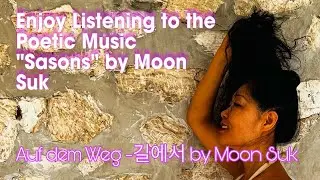 SEASONS by Moon Suk #music #musician #singer #korean  #spring #summer #autumn #winter #seasons
