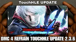 AMAZING!!!! DEVIL MAY CRY 4 REFRAIN FOR ANDROID TOUCHHLE 0.2.3-6 UPDATE