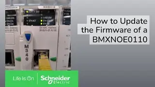 How to upgrade the firmware of a BMXNOE0110 | Schneider Electric