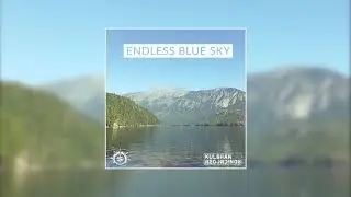 Dawnchaser - Endless Blue Sky (Gone Fishin' Mix)