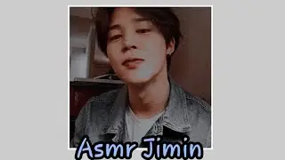 Asmr Jimin gripado | 