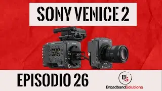 SONY VENICE 2